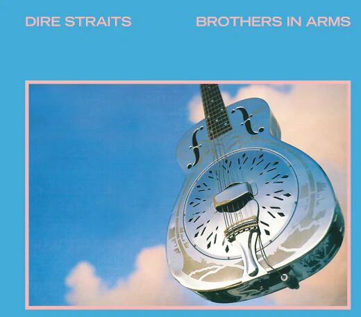 Dire Straits - Brothers In Arms (40th. Anniversary)