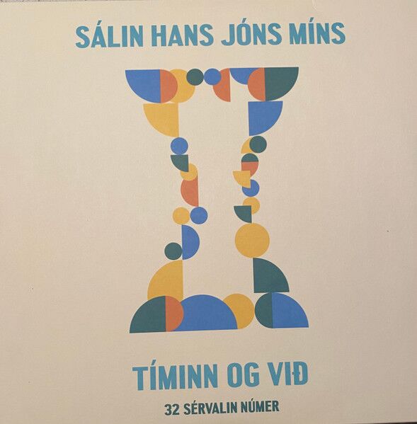 Sálin Hans Jóns Míns - Tíminn Og Við: 32 Sérvalin Númer